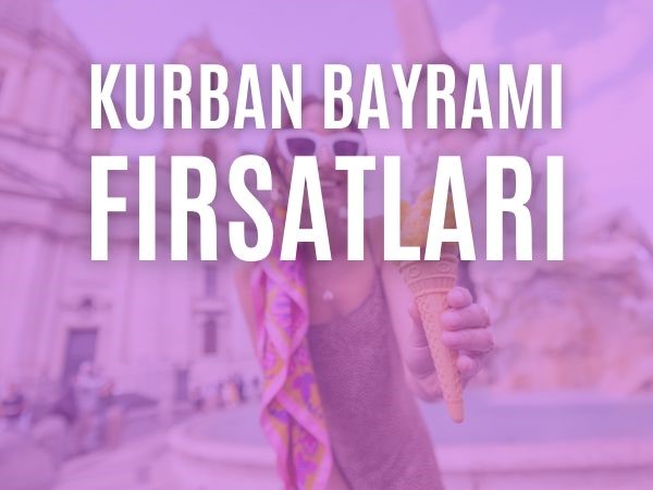 Kurban Bayramı Turları